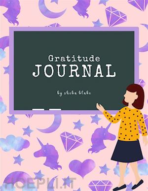 sheba blake - daily gratitude journal for kids ages 6+ (printable version)