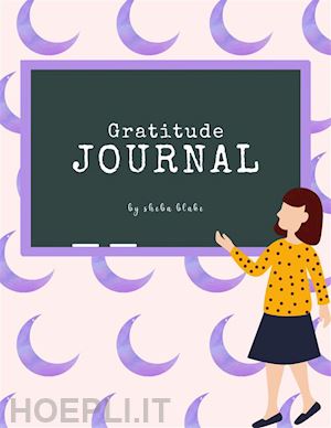 sheba blake - gratitude journal for kids ages 6+ (printable version)