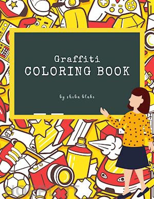 sheba blake - graffiti coloring book for teens (printable version)