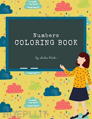 sheba blake - numbers coloring book for kids ages 3+ (printable version)