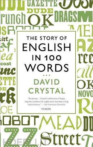 crystal david - the story of english in 100 words