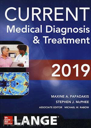 papadakis m. a. (curatore); mcphee s. j. (curatore); rabow m. w. (curatore) - current medical diagnosis and treatment. con espansione online