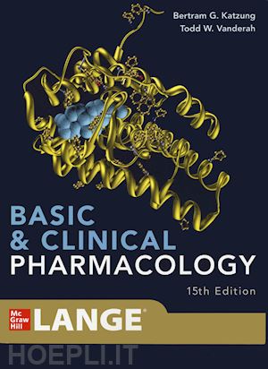 katzung bertrand. g., vanderah todd. w. - basic & clinical pharmacology - lange