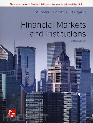 saunders anthony; millon cornett marcia; erhemjamts otgontsetseg - financial markets and institutions