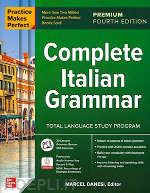 danesi marcel - practice makes perfect. complete italian grammar
