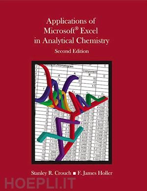 crouch staley r.; holler f. james - application of microsoft excel in alytical chemistry