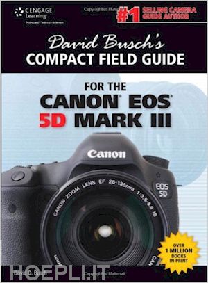 busch david d. - david busch's compact field guide for the canon eos 5d mark iii