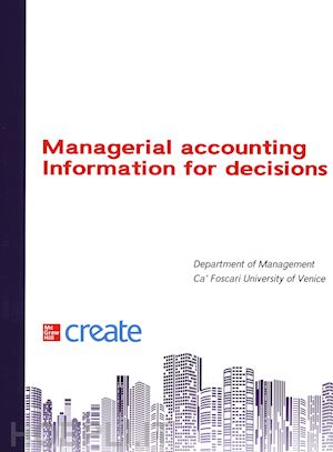  - managerial accounting information for decisions