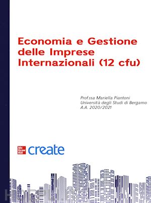 piantoni mariela - economia e gestione delle imprese internazionali (12 cfu)