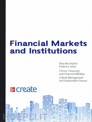 bocchialini elisa; ielasi federica - financial markets and institutions