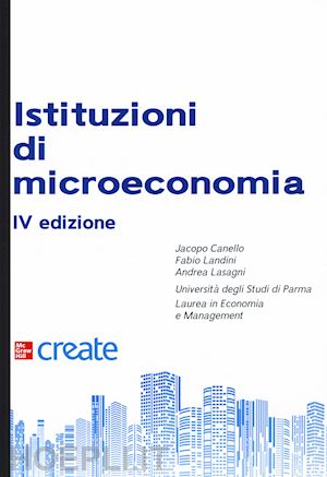 canello j.; landini f.; lasagni a. - istituzioni di microeconomia