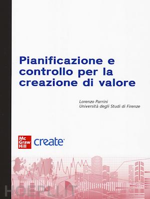  - pianificazione e controllo per la creazione di valore. con e-book