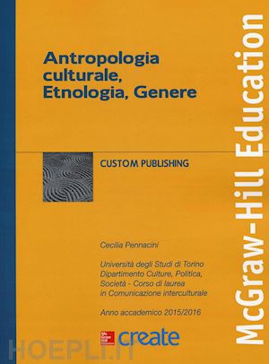 pennacini cecilia - antropologia culturale, etnologia, genere