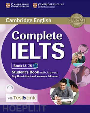jakeman vanessa; brook-hart guy - complete ielts 6.5 7.5 student's boook with answers c1 with testbank