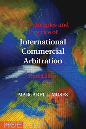 moses margaret l. - the principles and practice of international commercial arbitration