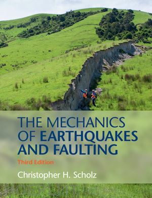 scholz christopher h. - the mechanics of earthquakes and faulting