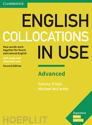mccarthy michael; o'dell felicity - english collocations in use. edition with answers. advance
