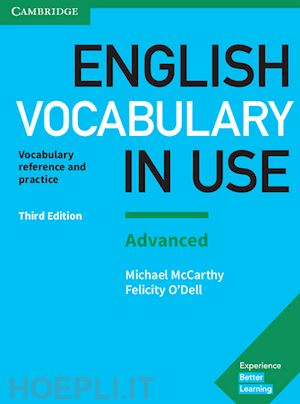 o'dell felicity; mccarthy michael - english vocabulary in use advanced. book with answers. per le scuole superiori.