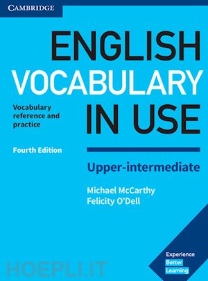 mccarthy michael; o'dell felicity - english vocabulary in use upper intermediate. book with answers