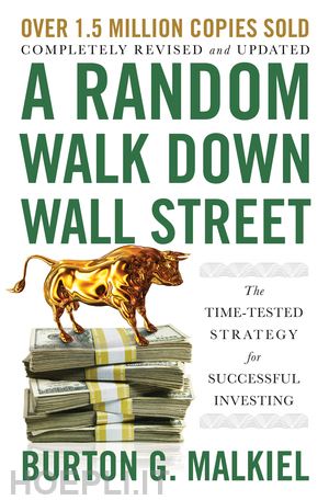 malkiel burton g. - a random walk down wall street – the time–tested strategy for successful investing