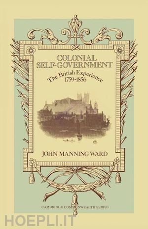 ward john manning - colonial self-government