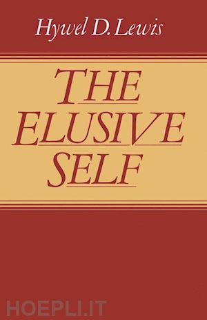 lewis hywel david - the elusive self