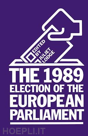 lodge juliet - the 1989 election of the european parliament