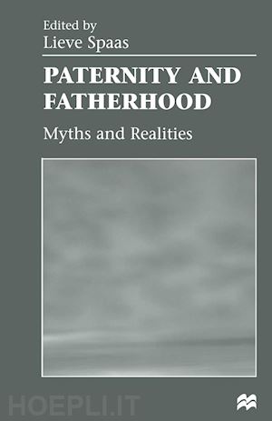 spaas lieve (curatore); selous trista (curatore) - paternity and fatherhood