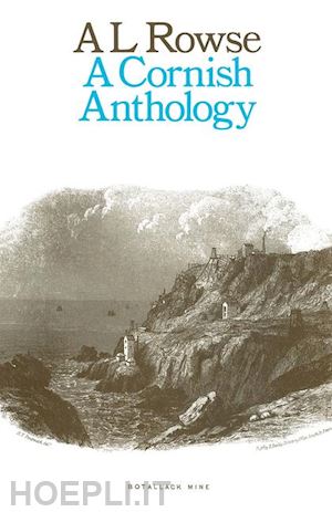 rowe alfred lestie (curatore) - a cornish anthology