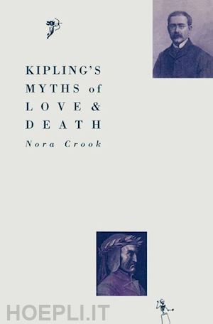 crook nora - kipling’s myths of love and death