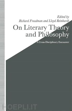 freadman richard (curatore); reinhardt lloyd (curatore) - on literary theory and philosophy