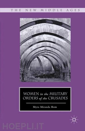 bom m. - women in the military orders of the crusades