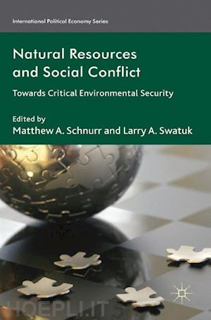 schnurr m. (curatore); swatuk l. (curatore) - natural resources and social conflict