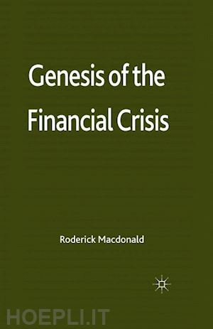 macdonald r. - genesis of the financial crisis