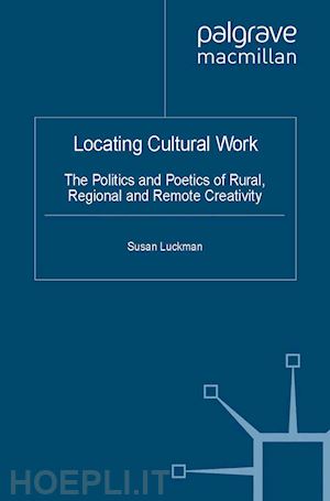 luckman s. - locating cultural work
