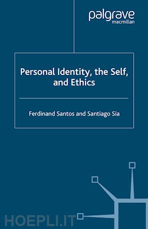 santos f.; sia santiago - personal identity, the self, and ethics