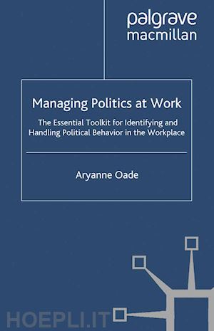 oade aryanne - managing politics at work