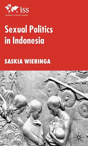 wieringa s. - sexual politics in indonesia