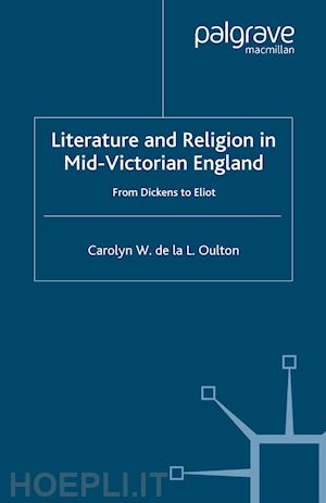oulton c. - literature and religion in mid-victorian england