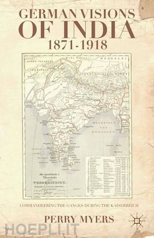 myers p. - german visions of india, 1871–1918