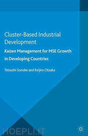 sonobe t.; otsuka k. - cluster-based industrial development: