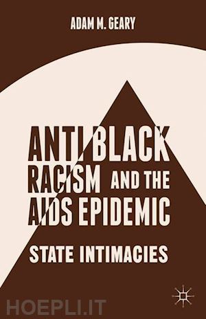 geary a. - antiblack racism and the aids epidemic