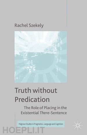 szekely r. - truth without predication