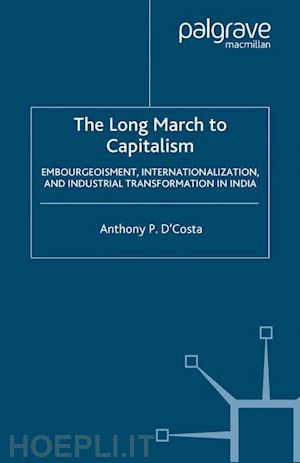 d'costa a. - the long march to capitalism