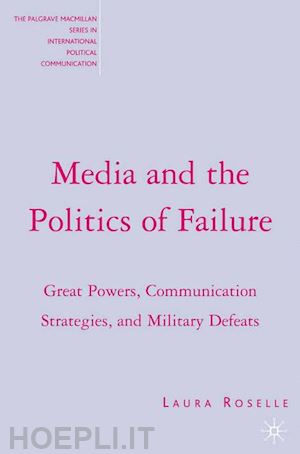 roselle l. - media and the politics of failure