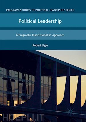 elgie robert - political leadership