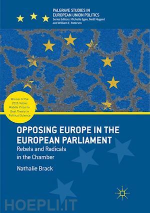 brack nathalie - opposing europe in the european parliament