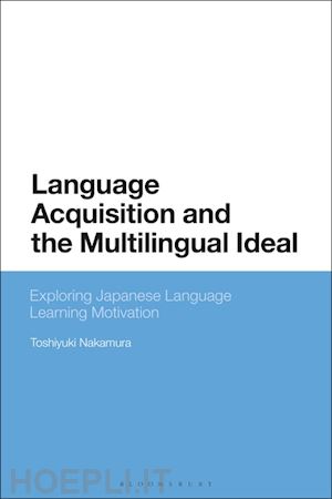 nakamura toshiyuki - language acquisition and the multilingual ideal