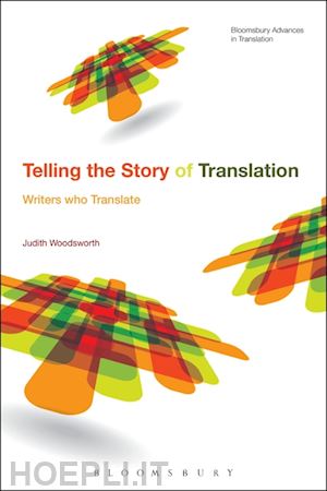 woodsworth judith - telling the story of translation