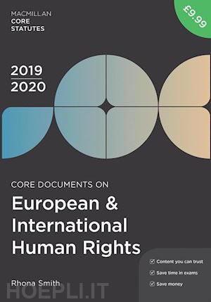 smith rhona - core documents on european and international human rights 2019-20